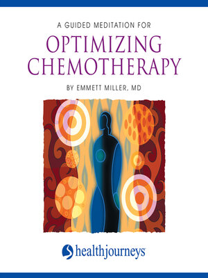 cover image of A Guided Meditation for Optimizing Chemotherapy